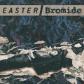 Easter / Bromide - Doubt Rings / I'll Never Learn - Vinyl Record