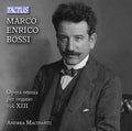 Bossi / Macinanti - Complete Organ Works 13 - Music CD