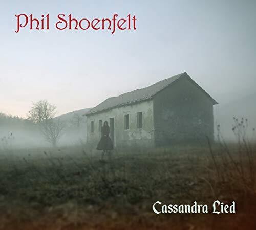 Shoenfelt,phil - Cassandra Lied - Music CD