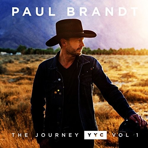 Brandt,paul - Journey Yyc: Vol 1 - Music CD