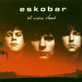 Eskobar - Til We're Dead - Music CD