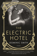 Smith,dominic - Electric Hotel - Books