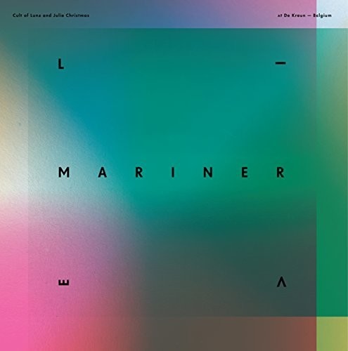 Cult Of Luna / Julie Christmas - Mariner: Live At De Kreun - Belgium - Music CD