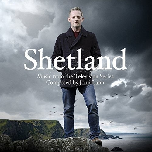 Lunn,john - Shetland: Music From The Tv Series / O.s.t. - Music CD