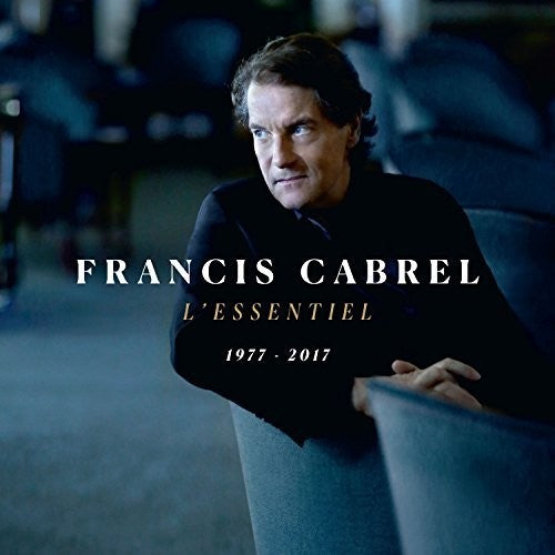 Cabrel,francis - L'essentiel 1977-2017 - Music CD