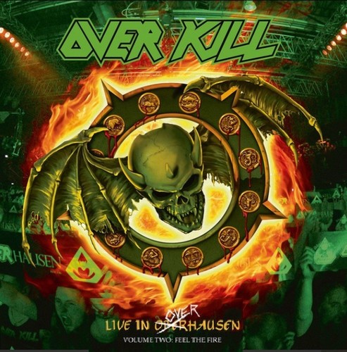 Overkill - Overkill  ?– Live In Overhausen Volume Two: Feel The Fire