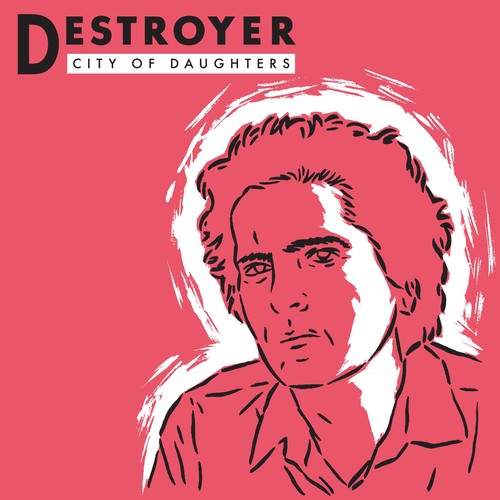 Destroyer - City Of Daughters - Vinyl Record