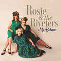 Rosie & Riveters - Ms. Behave - Music CD