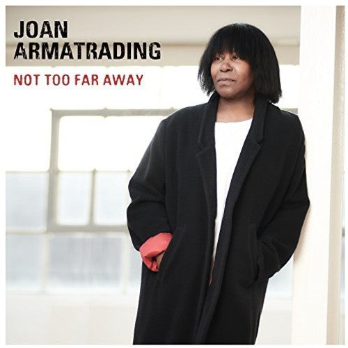 Armatrading,joan - Not Too Far Away - Music CD