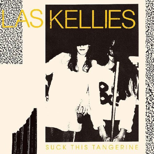 Las Kellies - Suck This Tangerine - Music CD