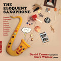 Debussy / Tanner / Widner - Eloquent Saxophone - Music CD