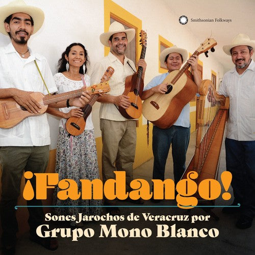 Grupo Mono Blanco - Fandango Sones Jarochos From Veracruz - Music CD