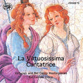 Virtuosissima Cantatrice / Various - Virtuosissima Cantatrice / Various - Music CD