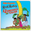 Rooots Radics / General Echo - 12 Inches Of Dub - Of Pleasure - Vinyl Record