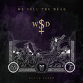 We Sell The Dead - Black Sleep - Music CD