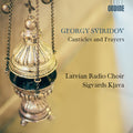 Sviridov / Latvian Radio Choir - Canticles & Prayers - Music CD