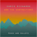 Richards,chris & The Subtractions - Peaks & Valleys - Vinyl Record