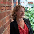 Sharp,karen Trio - Another Place - Music CD