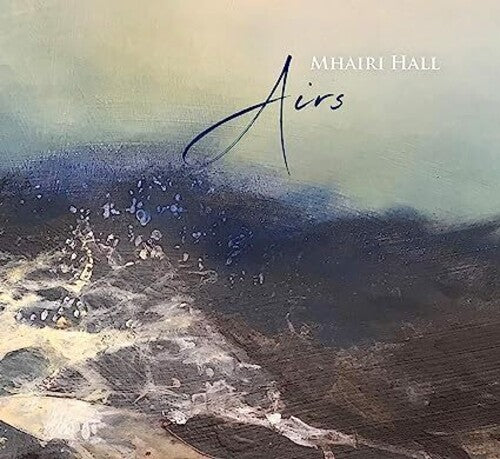 Hall,mhairi - Airs - Music CD