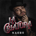 Nacho - Criatura - Music CD
