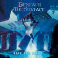 Beneath The Surface - Race The Night (deluxe Edition) - Music CD