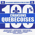 100% Chansons Quebecoises / Various - 100% Chansons Quebecoises / Various - Music CD