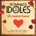 Hommage A Nos Idoles - Ils Chantent L'amour - Music CD