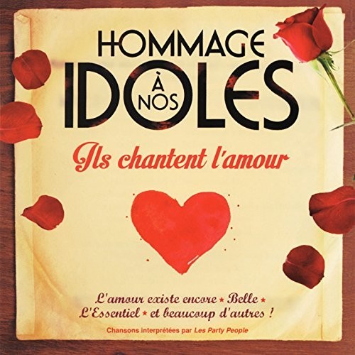 Hommage A Nos Idoles - Ils Chantent L'amour - Music CD