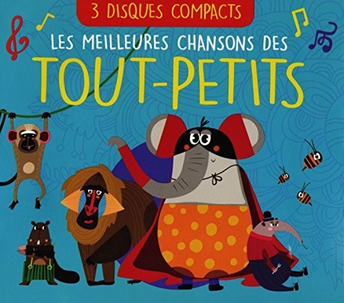 Les Meilleurs Chansons Des Tout-petits / Various - Les Meilleurs Chansons Des Tout-petits / Various - Music CD