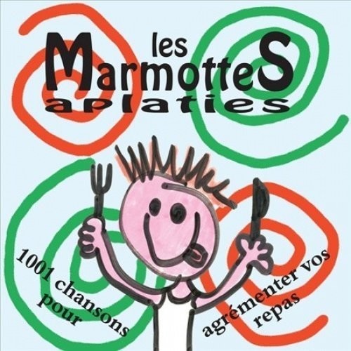 Les Marmottes Aplaties - 1001 Chansons Pour Agrementer Vos Repas - Vinyl Record