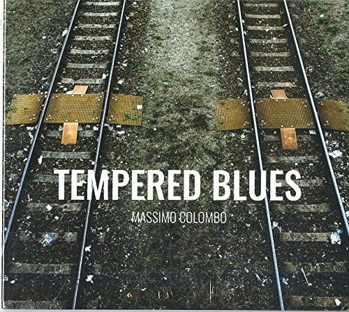 Colombo,massimo - Tempered Blues - Music CD