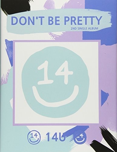 14u - Don't Be Pretty - Music CD