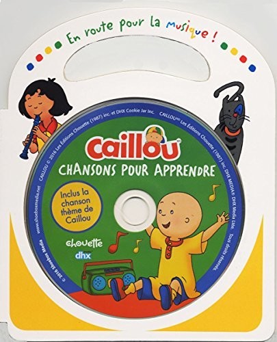 Caillou - Chansons Pour Apprendre - Music CD