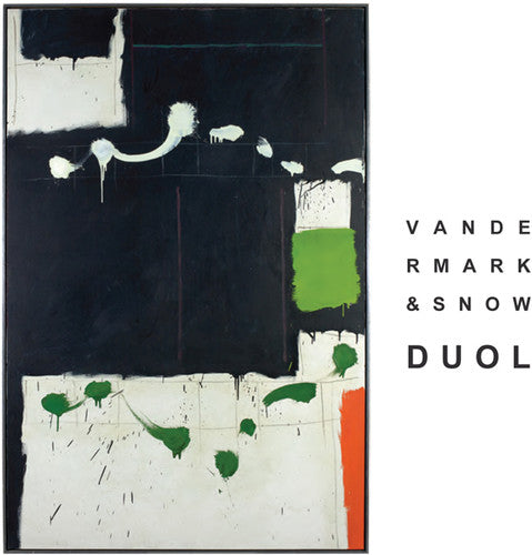 Vandermark,ken / Snow,michael - Duol - Music CD