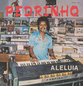 Pedrinho - Aleluia - Vinyl Record