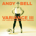 Bell,andy - Variance Iii: The Torsten In Queereteria Remixes - Music CD