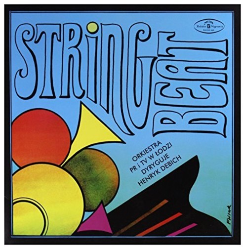 Debich,henryk / Orkiestra Pritv W Lodzi - String Beat - Vinyl Record