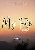 My Faith 2 - My Faith 2 - DVD