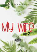 My Wife 2 - My Wife 2 - DVD