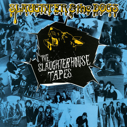Slaughter / Dogs - Slaughterhouse Tapes - Vinyl Record
