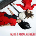 Wu Fei & Abigail Washburn [LP] Vinyl Record