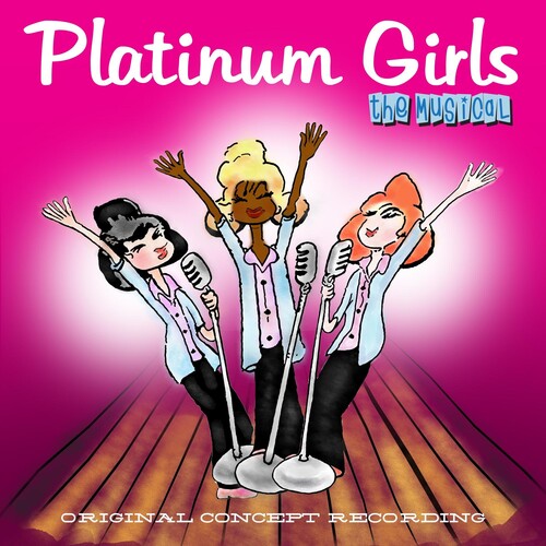 Leavel,beth / Gravitte,debbie / Braxton,brenda - Platinum Girls - Musical (original Concept Album) - Music CD