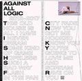 Against All Logic - 2012-2017 [LP]
