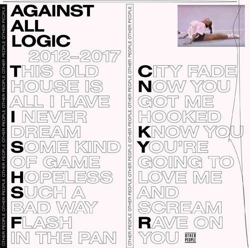 Against All Logic - 2012-2017 [LP]