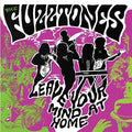 Fuzztones - Leave Your Mind At Home - Music CD