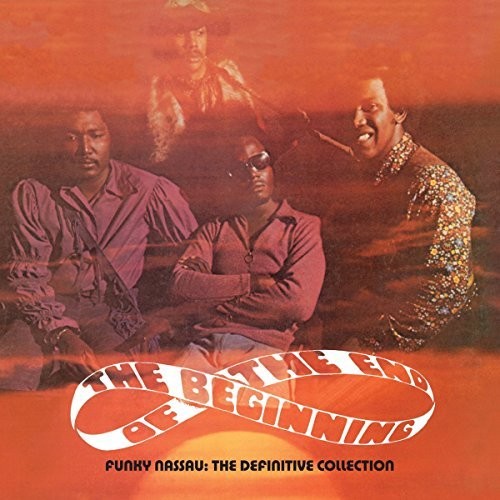 Beginning Of The End - Funky Nassau: The Complete Recordings - Music CD