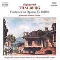 Thalberg / Nicolosi - Fantasies On Operas By Bellini - Music CD