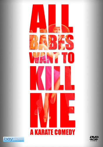 All Babes Want To Kill Me - All Babes Want To Kill Me - DVD
