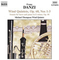 Danzi / Fowke / Michael Thompson Wind - Wind Quintets Op 68 - Music CD