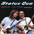 Status Quo - Rock Till You Drop - Music CD